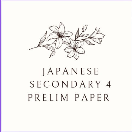 Japanese Secondary 4 Prelim Paper